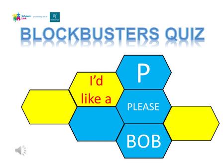 BOB P I’d like a PLEASE. 1 2 3 4 5 6 7 8 9 10 11 12 13 14 15 16.