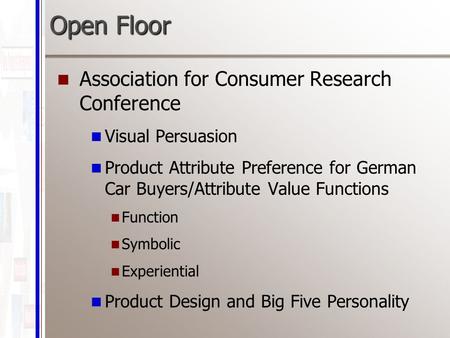 Open Floor Association for Consumer Research Conference