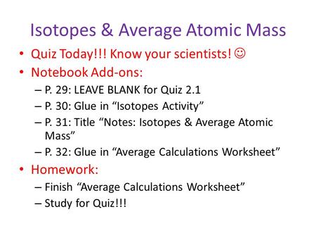 Isotopes & Average Atomic Mass