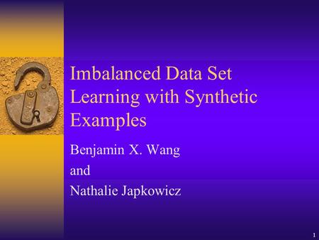 Imbalanced Data Set Learning with Synthetic Examples