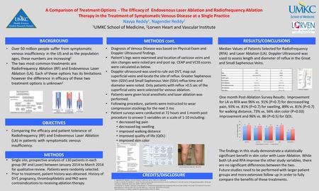 A Comparison of Treatment Options - The Efficacy of Endovenous Laser Ablation and Radiofrequency Ablation Therapy in the Treatment of Symptomatic Venous.