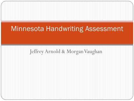 Minnesota Handwriting Assessment