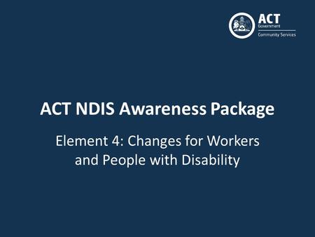 ACT NDIS Awareness Package