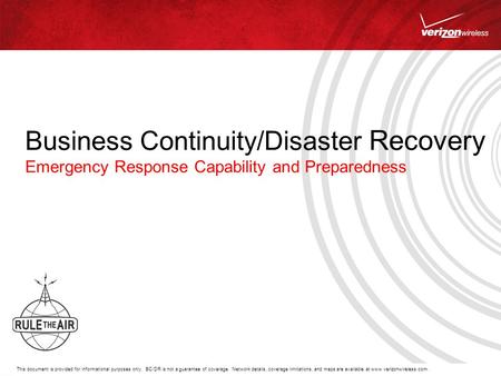 Confidential and proprietary material for authorized Verizon Wireless personnel only. Use, disclosure or distribution of this material is not permitted.