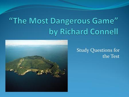 “The Most Dangerous Game” by Richard Connell