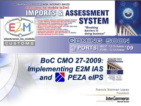 BoC CMO : Implementing E2M IAS and PEZA eIPS