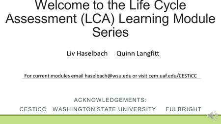 Welcome to the Life Cycle Assessment (LCA) Learning Module Series