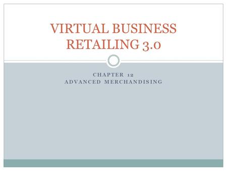 VIRTUAL BUSINESS RETAILING 3.0