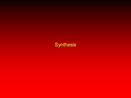 Synthesis. Remember: Sodium Salts of Acetylenes HCCH NaNH 2 NH 3 HC CNa HC + 1. NH 3 2. H 3 O + OHO C CHCHCHCH (65-75%)