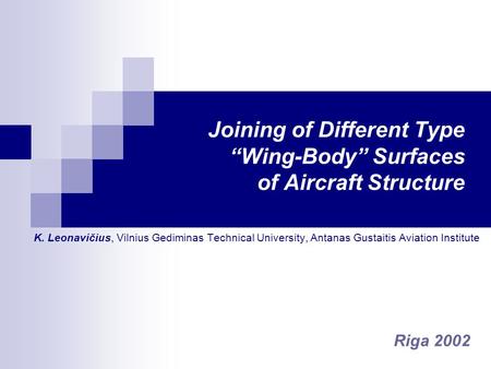 Joining of Different Type “Wing-Body” Surfaces of Aircraft Structure