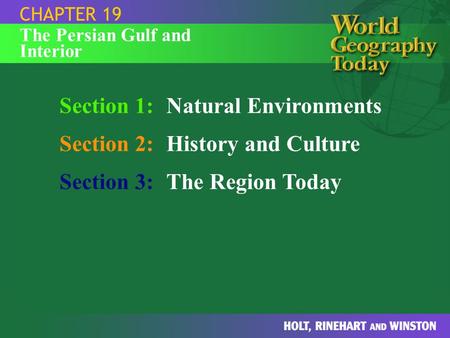 Section 1: Natural Environments Section 2: History and Culture