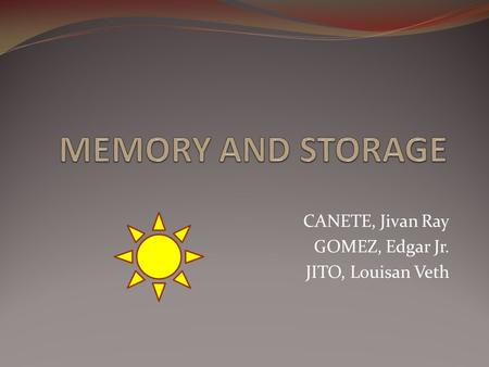 CANETE, Jivan Ray GOMEZ, Edgar Jr. JITO, Louisan Veth.