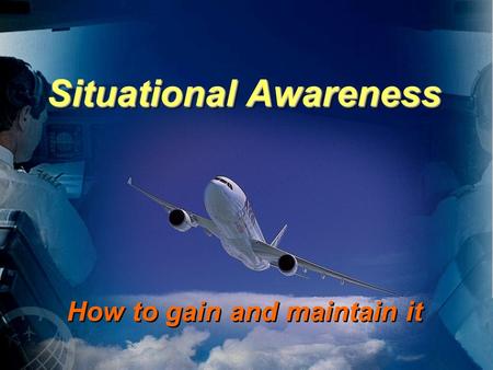 Situational Awareness