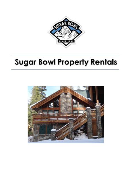 Sugar Bowl Property Rentals