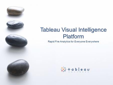 Tableau Visual Intelligence Platform