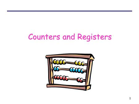 Counters and Registers