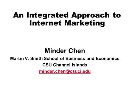 An Integrated Approach to Internet Marketing