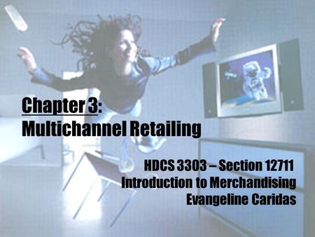 Chapter 3: Multichannel Retailing