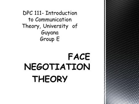 FACE NEGOTIATION THEORY