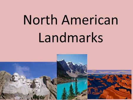 North American Landmarks