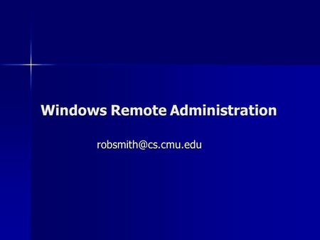 Windows Remote Administration