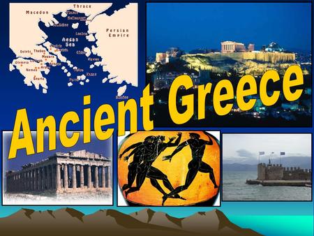 Ancient Greece.