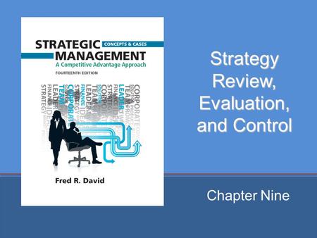 Strategy Review, Evaluation, and Control