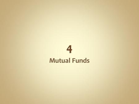 Mutual Funds. Mutual funds are simply a means of combining or pooling the funds of a large group of investors. The buy and sell decisions for the resulting.