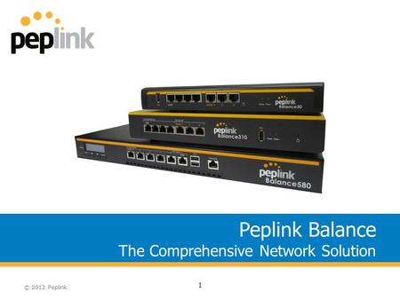 Peplink Balance The Comprehensive Network Solution