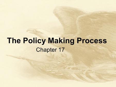 The Policy Making Process