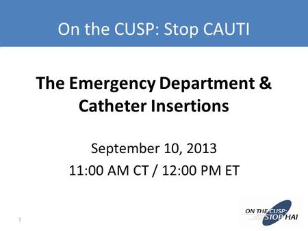 The Emergency Department & Catheter Insertions