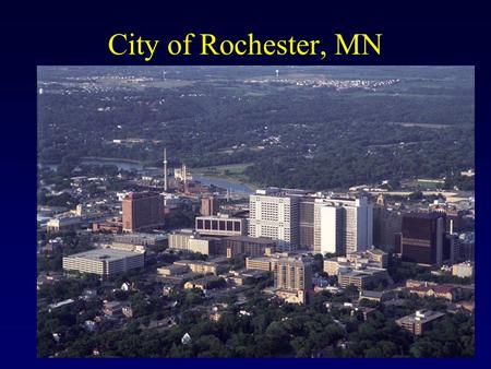 City of Rochester, MN. Cardiac Rehabilitation Update Cardiac Rehabilitation in Special Populations Thomas G. Allison, PhD, MPH Mayo Clinic Rochester USA.