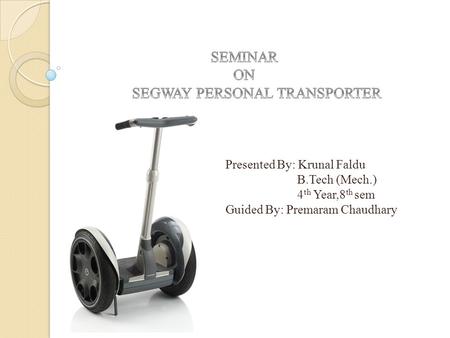 SEGWAY PERSONAL TRANSPORTER