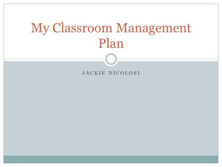 My Classroom Management Plan