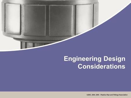 Engineering Design Considerations