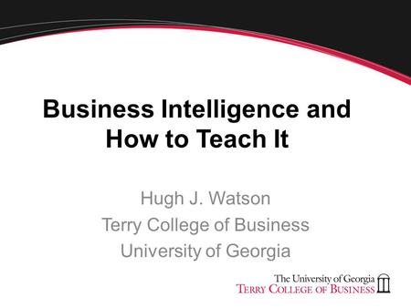 Business Intelligence and How to Teach It