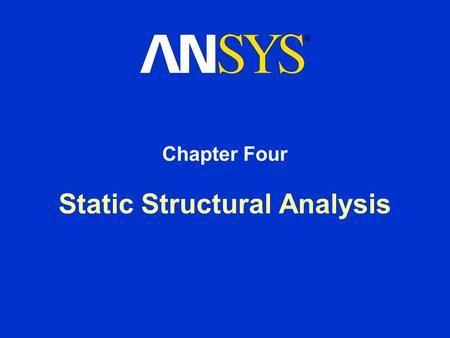 Static Structural Analysis