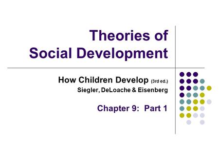 Theories of Social Development