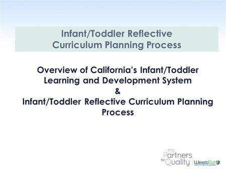 Infant/Toddler Reflective Curriculum Planning Process