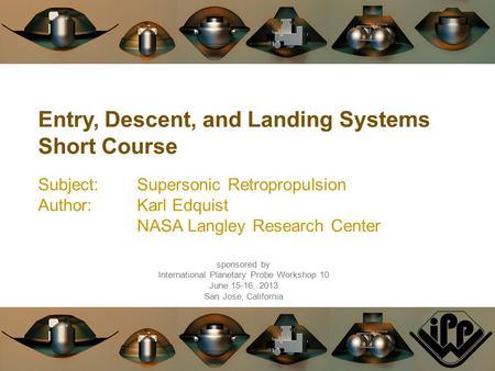 International Planetary Probe Workshop 10