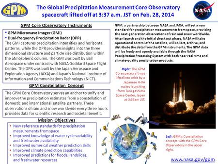 GPM, a partnership between NASA and JAXA, will set a new standard for precipitation measurements from space, providing the next-generation observations.