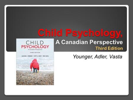 Child Psychology, A Canadian Perspective Third Edition