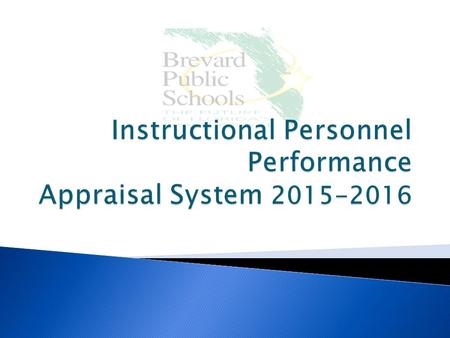  Teacher and administrator evaluations are governed by Florida Statute 1012.34 and State Board Rule 6A 5.065  The Florida Department of Education and.