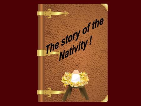 Joseph quickly told the good news to Mary. Caesar Augustus sent out a decree that all men should be registerrd from their home country. Mary and Joseph.