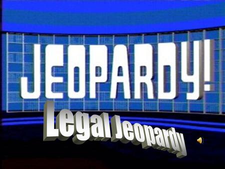 500 100 200 300 100 300 200 300 200 100 200 500 300 100 400 Who’s Who in the Courtroom Judges & Lawyers Think Like a Lawyer Bill of Rights Trials 200.