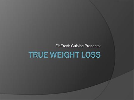 Fit Fresh Cuisine Presents:. Think of yourself as a Car…..