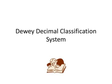 Dewey Decimal Classification System