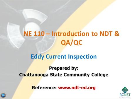 NE 110 – Introduction to NDT & QA/QC