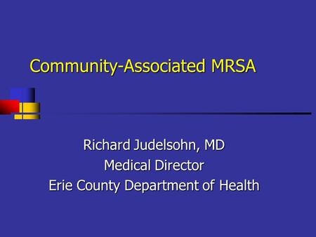 Community-Associated MRSA