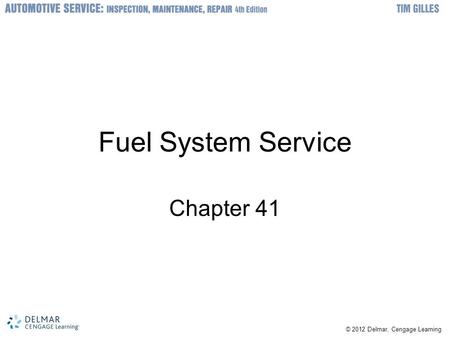 Fuel System Service Chapter 41.